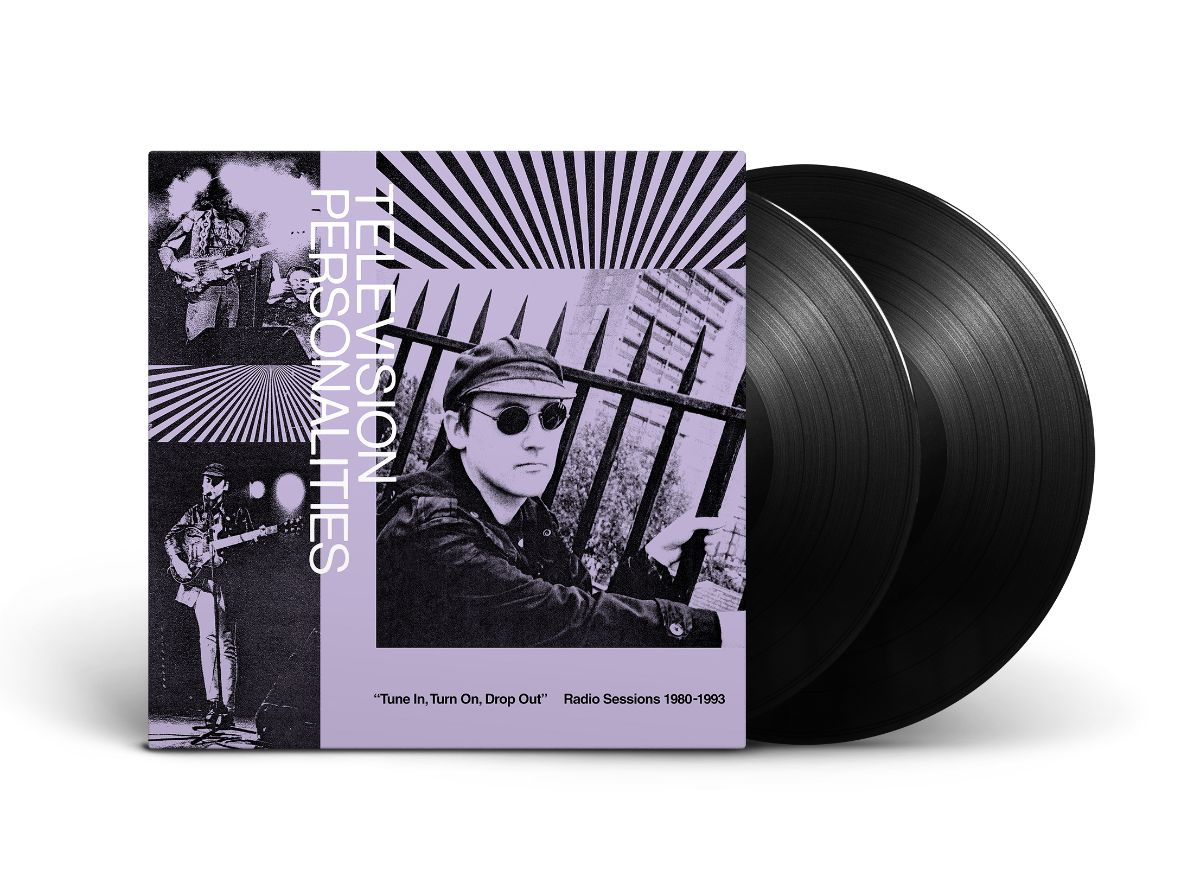 "Tune In, Turn On, Drop Out": The Television Personalities Radio Sessions (1980-1992)