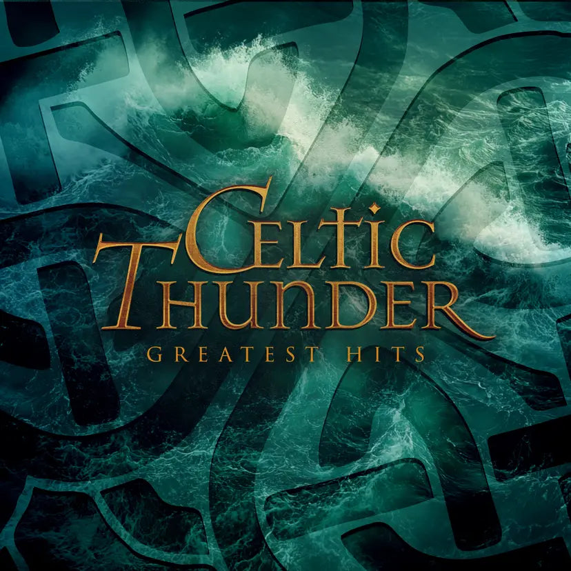 Celtic Thunder's Greatest Hits