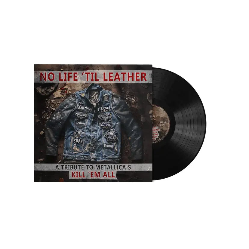No Life 'Til Leather – A Tribute To Metallica’s Kill ‘Em All