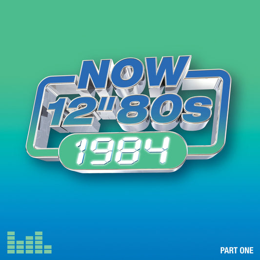 NOW 12" 80's: 1984 - Part 1