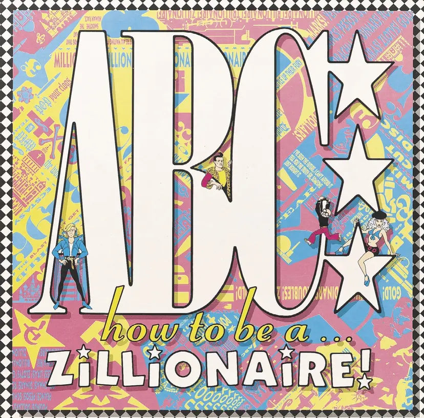 How To Be... A Zillionaire!