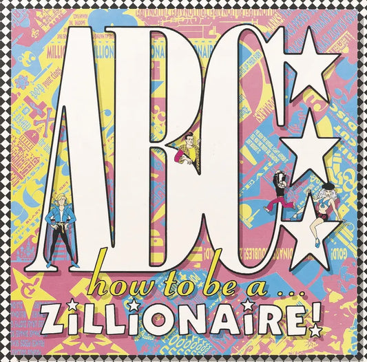 How To Be... A Zillionaire!