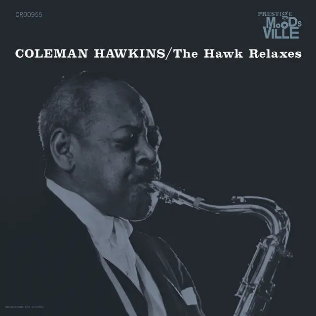 The Hawk Relaxes (Moodsville Acoustic Sounds Series)