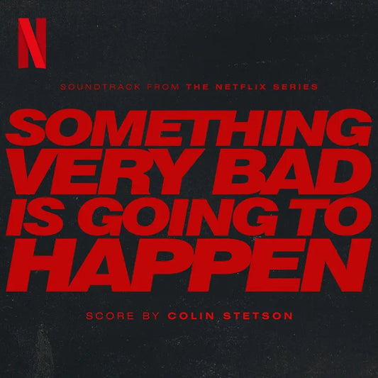 Something Very Bad is Going to Happen (OST)