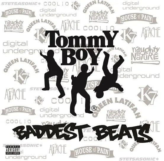 Tommy Boy's Baddest Beats