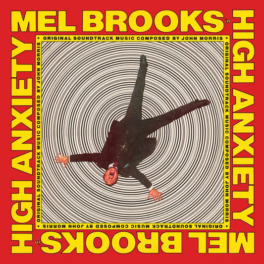 High Anxiety - Original Soundtrack / Mel Brooks' Greatest Hits Featuring The Fabulous Film Scores Of John Morris