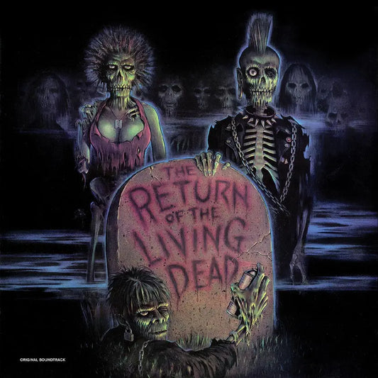 The Return of the Living Dead - Original Soundtrack