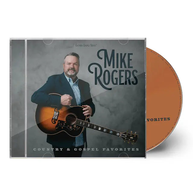 Mike Rogers: Country & Gospel Favorites