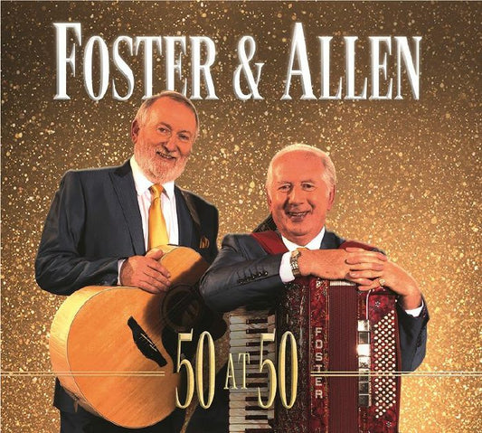 Foster & Allen: 50 At 50