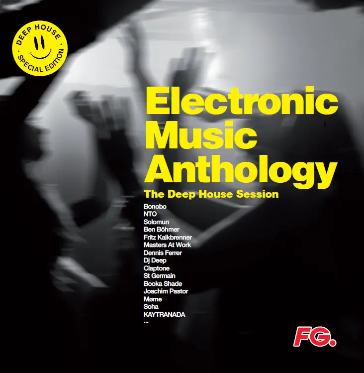 Electronic Music Anthology - The Deep House Session