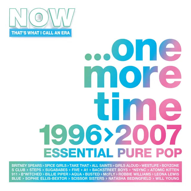 Now That's What I Call An Era - One More Time: 1996-2007