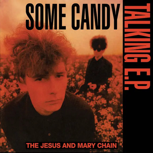 Some Candy Talking (40th Anniversary) (RSD 2026)