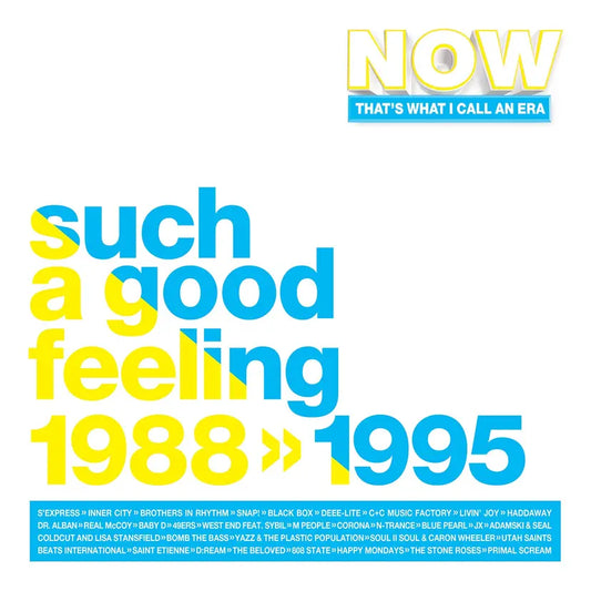 NOW! That's What I Call An Era - Such A Good Feeling: 1988 – 1995