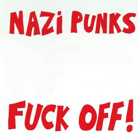 Nazi Punks Fuck Off / Moral Majority