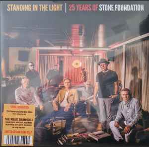 Standing In The Light: 25 Years Of Stone Foundation