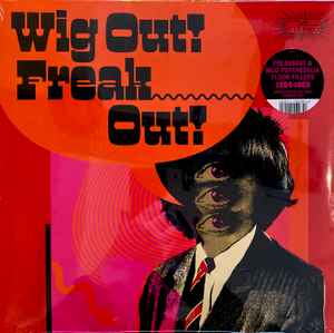 Wig Out! Freak Out!