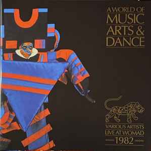 A World Of Music Arts & Dance (Various Artists Live At WOMAD 1982)