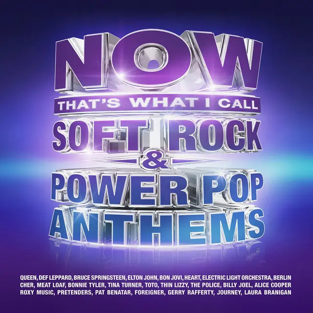 NOW That's What I Call Soft Rock & Power Pop Anthems