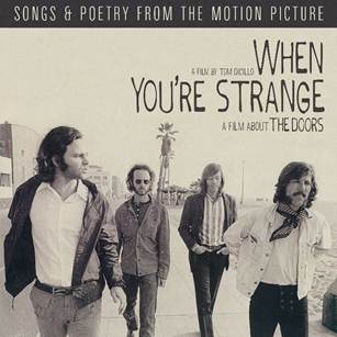 When You're Strange (Songs From The Motion Picture)