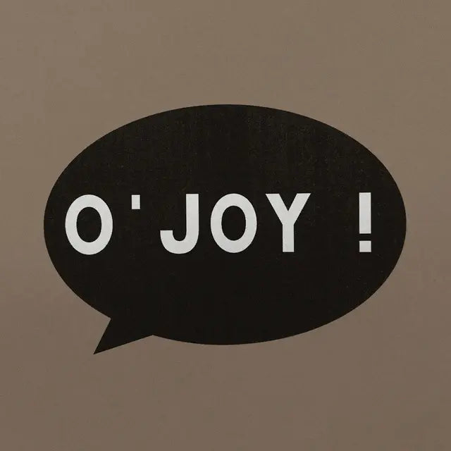 O'Joy!